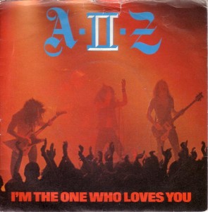 A II Z - I'm The One Who Loves You