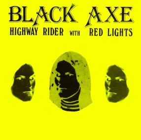 BLACK AXE - Highway Rider