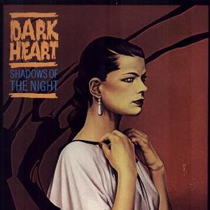 DARK HEART - Shadows Of The Night
