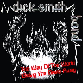 DICK SMITH BAND - Way Of The World