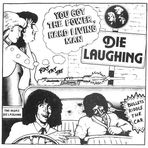 DIE LAUGHING - You Got The Power