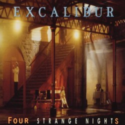 EXCALIBUR - Four Strange Nights