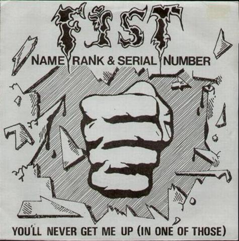 FIST - Name, Rank & Serial Number
