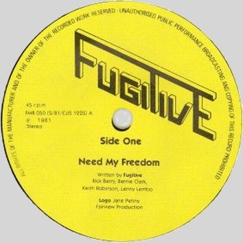 FUGITIVE - Need My Freedom