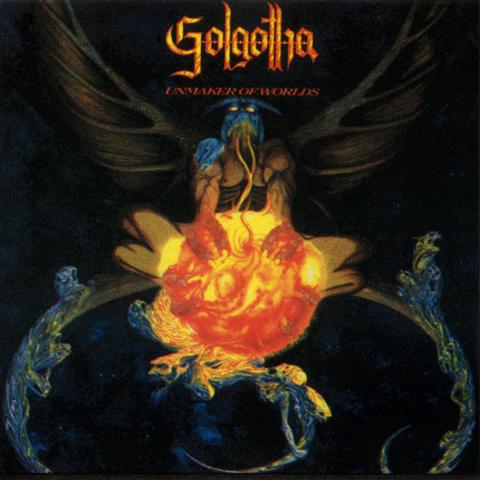 GOLGOTHA - Unmaker Of Worlds