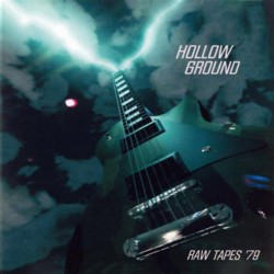 HOLLOW GROUND - Raw Tapes '79
