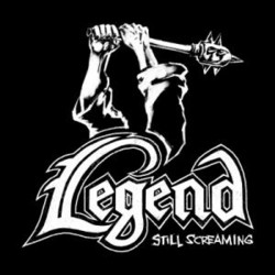 LEGEND - Still Screaming LP