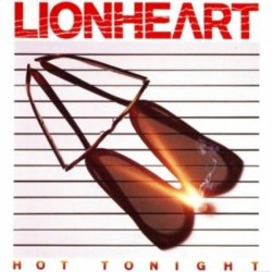 LIONHEART - Hot Tonight