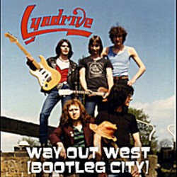 LYADRIVE - Way Out West (Bootleg City)
