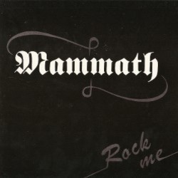 MAMMATH - Rock Me