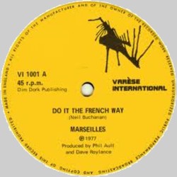 MARSEILLE - Do It The French Way