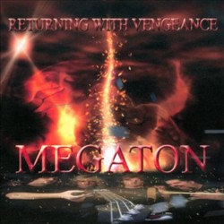 MEGATON - Returning With Vengeance