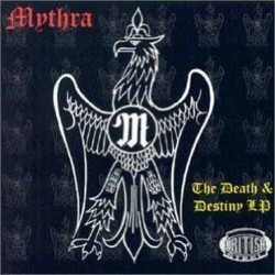 MYTHRA - The Death And Destiny LP