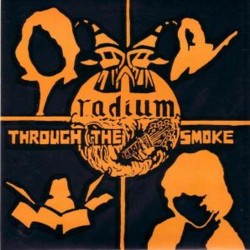 RADIUM - Through The Smoke