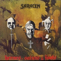 SARACEN - Heroes, Saints & Fools