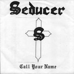 SEDUCER - Call Your Name