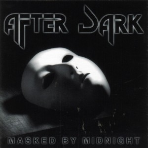 AFTER DARK - Masked By Midnight