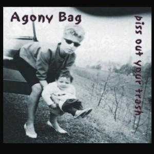 AGONY BAG - Piss Out Your Trash