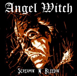 ANGEL WITCH - Screamin' N' Bleedin' CD