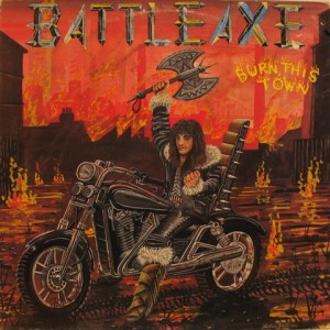 BATTLEAXE - Burn This Town
