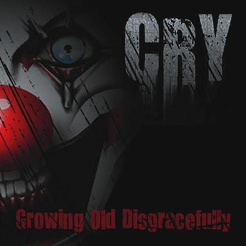 CRY - Growing Old Disgracefully