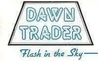 DAWN TRADER - Flash In The Sky