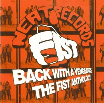FIST - Back With A Vengeance -The Fist Anthology