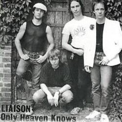 LIAISON - Only Heaven Knows