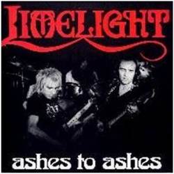 LIMELIGHT - Ashes To Ashes LP