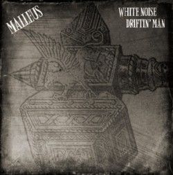 MALLEUS - White Noise