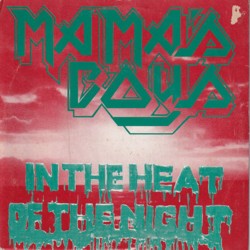 MAMAS BOYS - In The Heat Of The Night (Liberation Records)