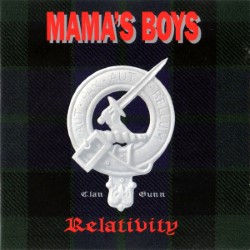 MAMAS BOYS - Relativity