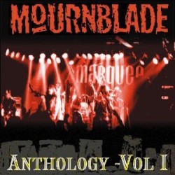 MOURNBLADE - Anthology - Vol I