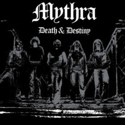 MYTHRA - Death & Destiny