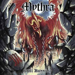 MYTHRA - Still Burning