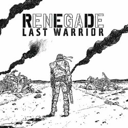 RENEGADE - Last Warrior
