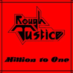ROUGH JUSTICE - Million To One