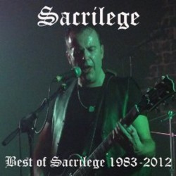SACRILEGE - Best Of Sacrilege 1983-2012