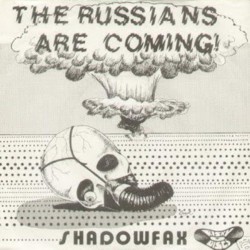 SHADOWFAX - The Russians Are Coming