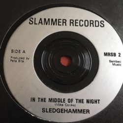 SLEDGEHAMMER - In The Middle Of The Night
