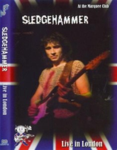 SLEDGEHAMMER - Live In London