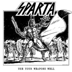 SPARTA - Use Your Weapons Well